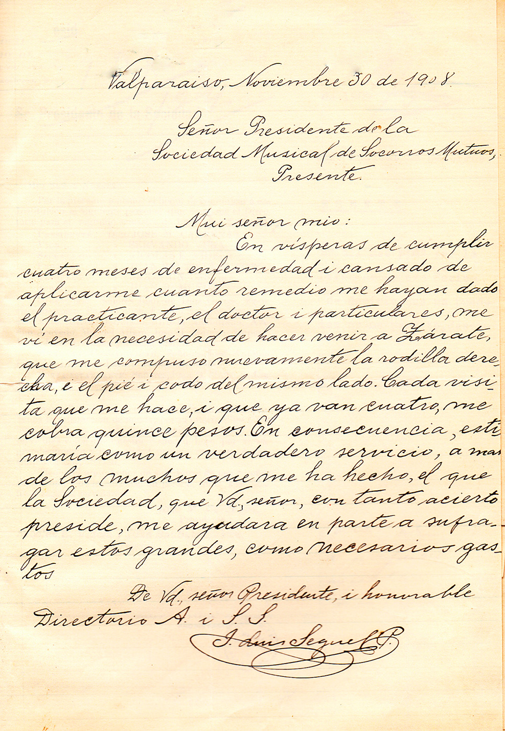 Carta de Luis Seguel (socio enfermo) a Presidente de la SMSMV – 30 noviembre 1908